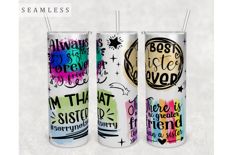 Sister Quotes Tumbler Wrap, 20 Oz Skinny Tumbler Sublimation Design By ...