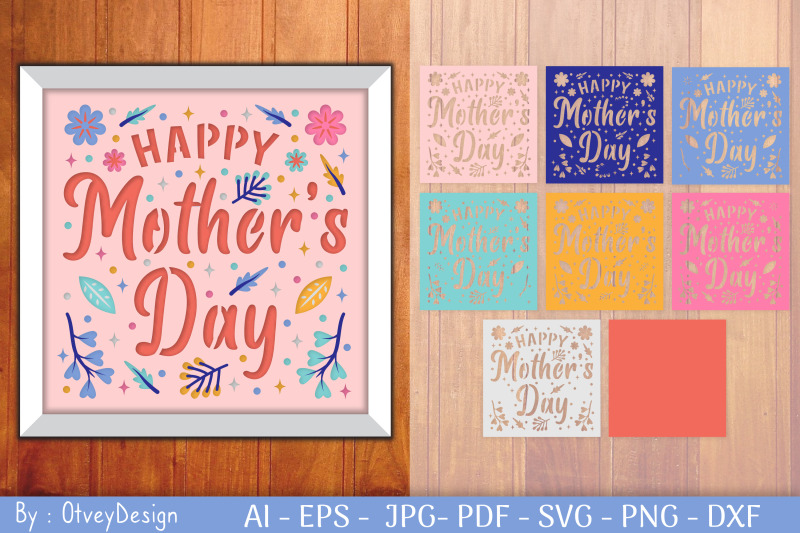 Happy Mother's Day Shadow Box SVG By Otvey Design | TheHungryJPEG