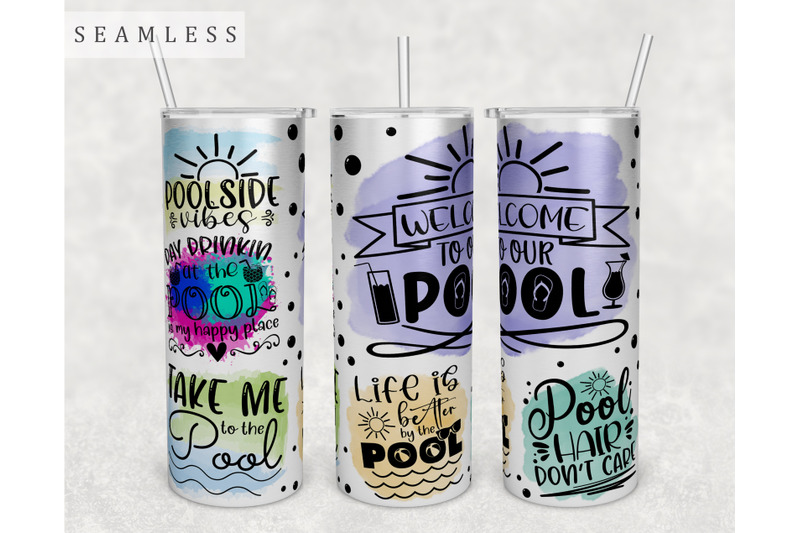 Pool Quotes Tumbler Wrap, 20 Oz Skinny Tumbler Sublimation Design By ...