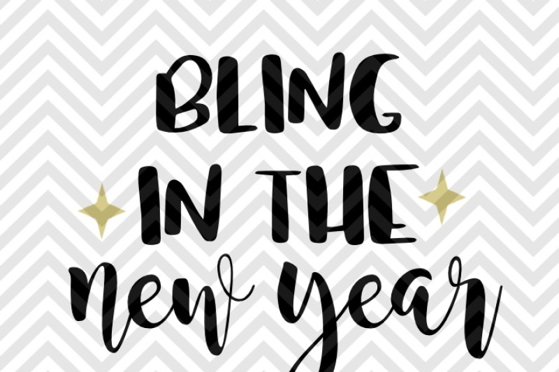 Bling In The New Year Midnight Cheers Celebrate Champagne Svg And Dxf Cut File Png Download File Cricut Silhouette By Kristin Amanda Designs Svg Cut Files Thehungryjpeg Com