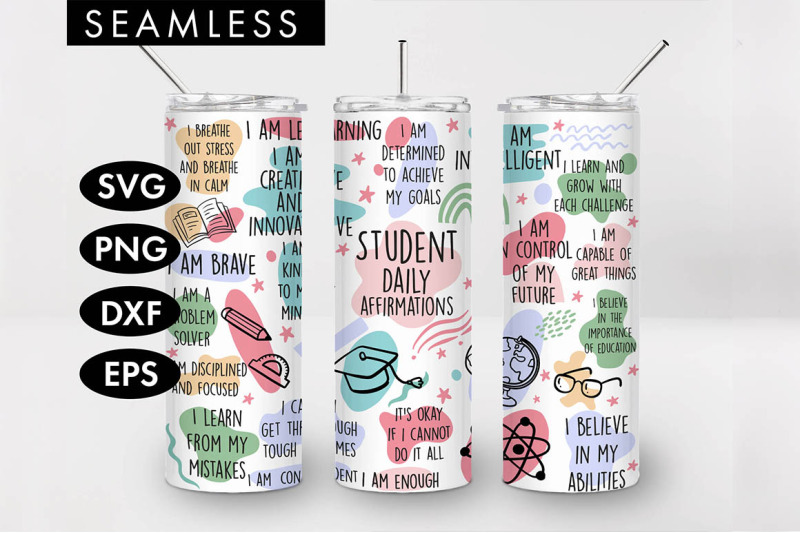 20oz Seamless Student Affirmations Skinny Tumbler SVG PNG By Freeling ...