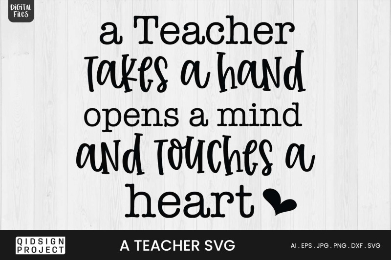 A Teacher SVG | Teacher Quote SVG By qidsign project | TheHungryJPEG