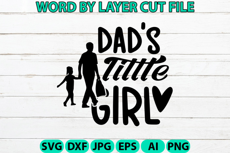 Dad's little girl design By bestgraphic | TheHungryJPEG
