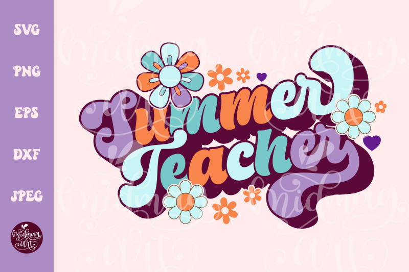 Summer teacher SVG PNG, Teacher svg, Teacher Shirt svg, Teacher shirt ...