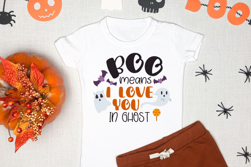 Boo Means I Love You In Ghost Halloween SVG Cut File By dapiyupi