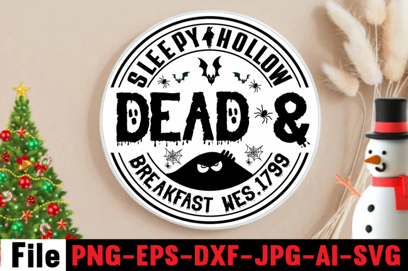 Sleepy Hollow Dead & Breakfast Est. 1799 SVG cut file, Halloween svg b ...