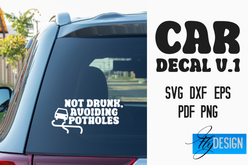 Car Decal | Car Decals SVG | Funny Quotes SVG v.1 By Fly Design ...