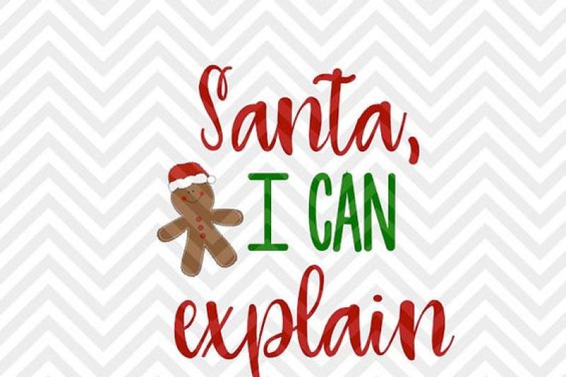 Santa I Can Explain Naughty Nice Christmas Svg And Dxf Cut File Png Download File Cricut Silhouette By Kristin Amanda Designs Svg Cut Files Thehungryjpeg Com