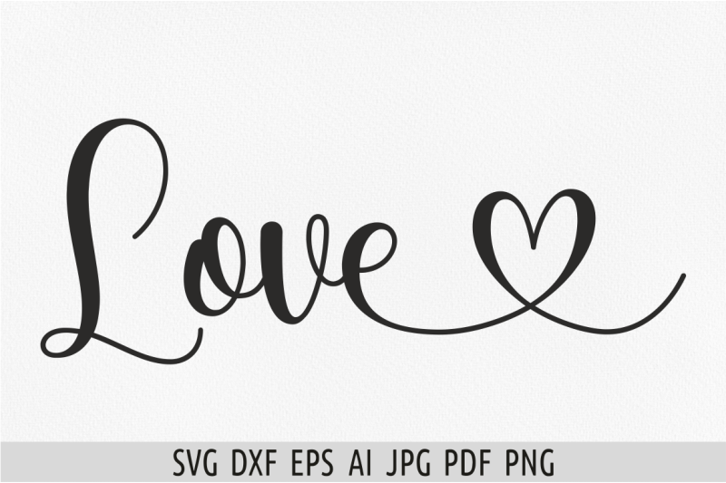 Love svg Valentines day svg Love sign svg Love png Love with heart svg ...