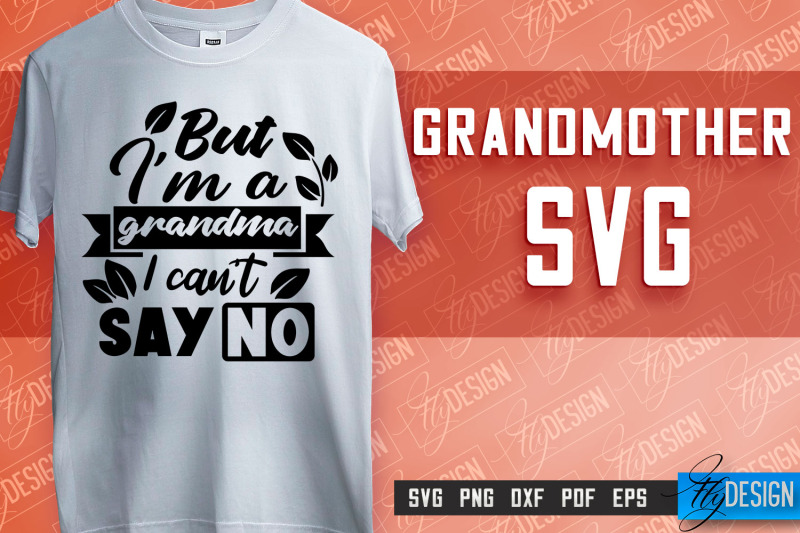 Grandmother SVG Printing | Grandmother Quotes SVG Design | SVG File By ...