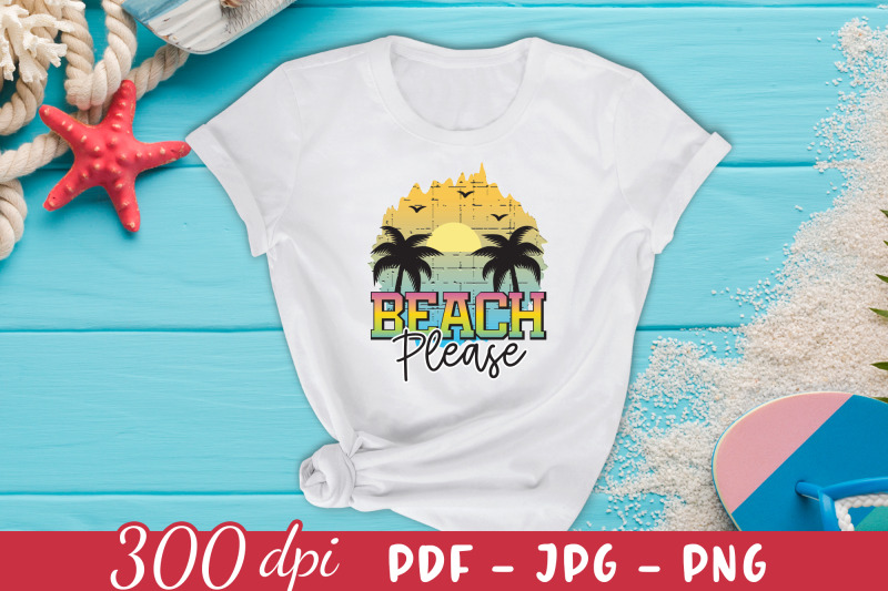 Beach Please PNG Sublimation Design By CraftLabSVG | TheHungryJPEG