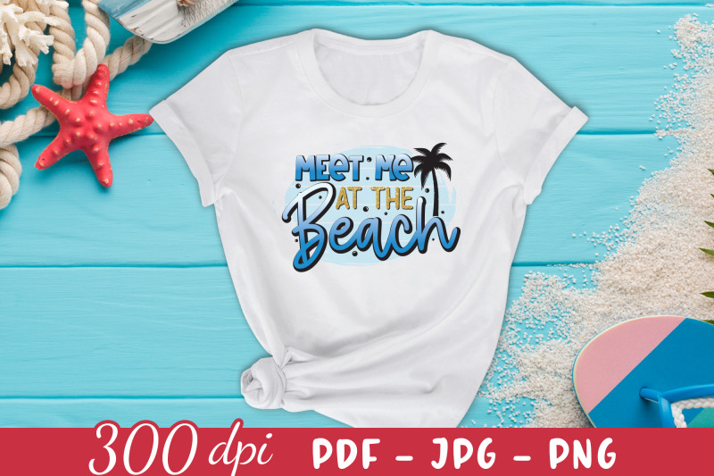 Meet Me at the Beach Sublimation Design By CraftLabSVG | TheHungryJPEG