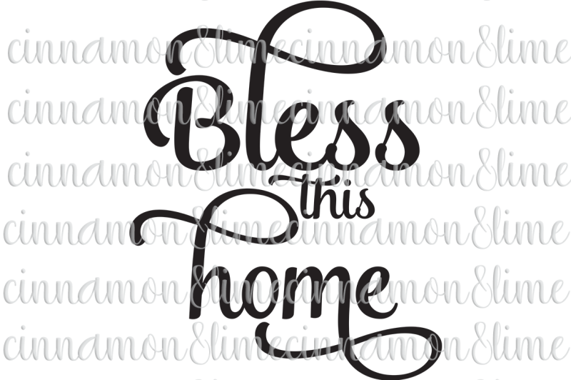 Free Free 80 Bless This Home Svg Free SVG PNG EPS DXF File
