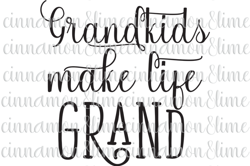 Free Free Grandkids Make Life Grand Svg 763 SVG PNG EPS DXF File