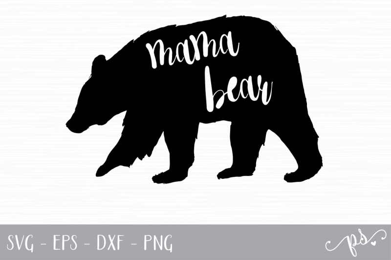 Download Mama Bear Cut File - SVG, EPS, DXF, PNG By Pretty SVGs ...