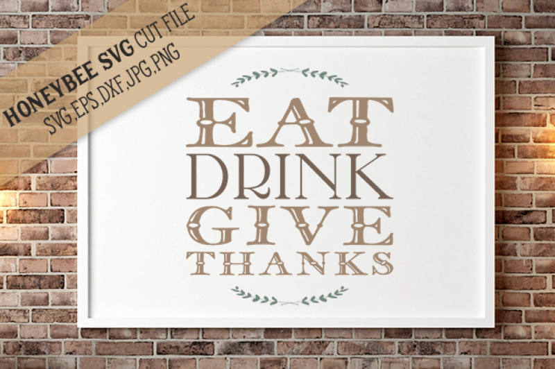 Download Free Eat Drink Give Thanksgiving Crafter File