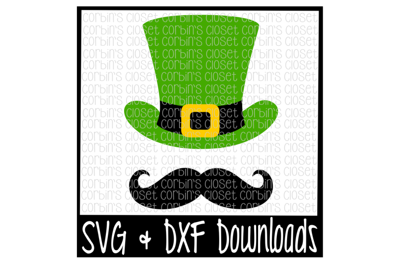 Free St Patricks Day Svg Top Hat And Mustache Leprechaun Cut File Crafter File Free Downloads Svg Eps Png And Dxf Files