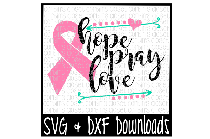 Cancer Awareness Svg Hope Pray Love Cancer Ribbon Cut File Design Icon Font Svg Icon Sets Free Download