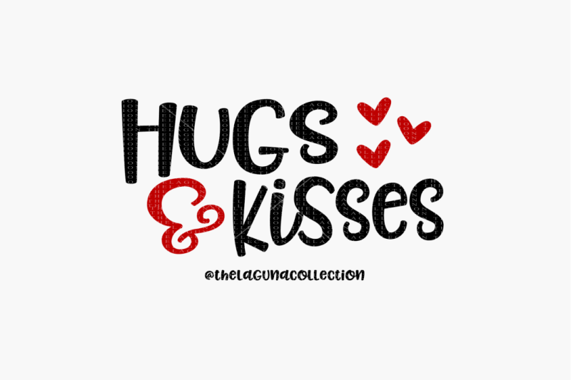Free Hugs And Kisses Svg File Crafter File