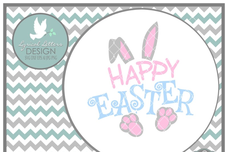 Download Happy Easter with Bunny Ears and Feet LL178B Cut-File in ...