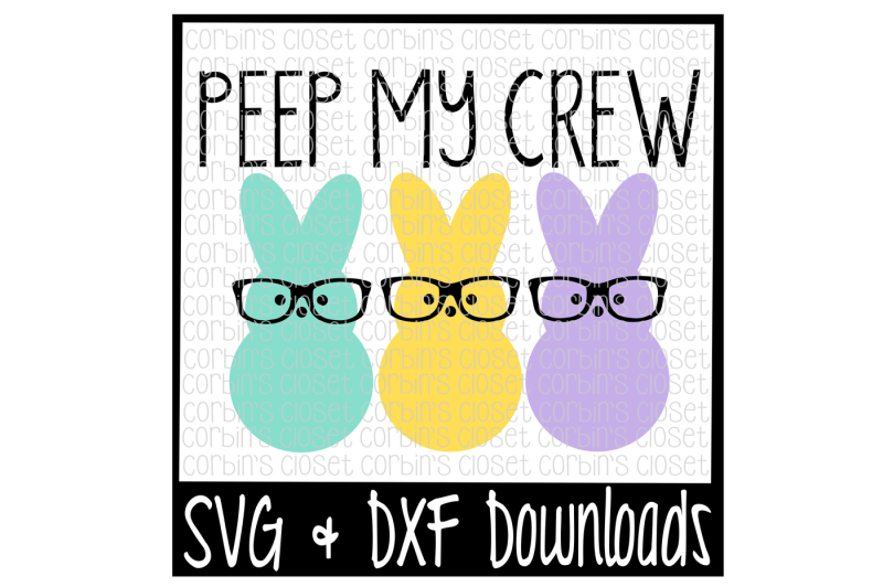 Download Free Easter Svg Peep My Crew Easter Bunny Cut File Crafter File PSD Mockup Templates