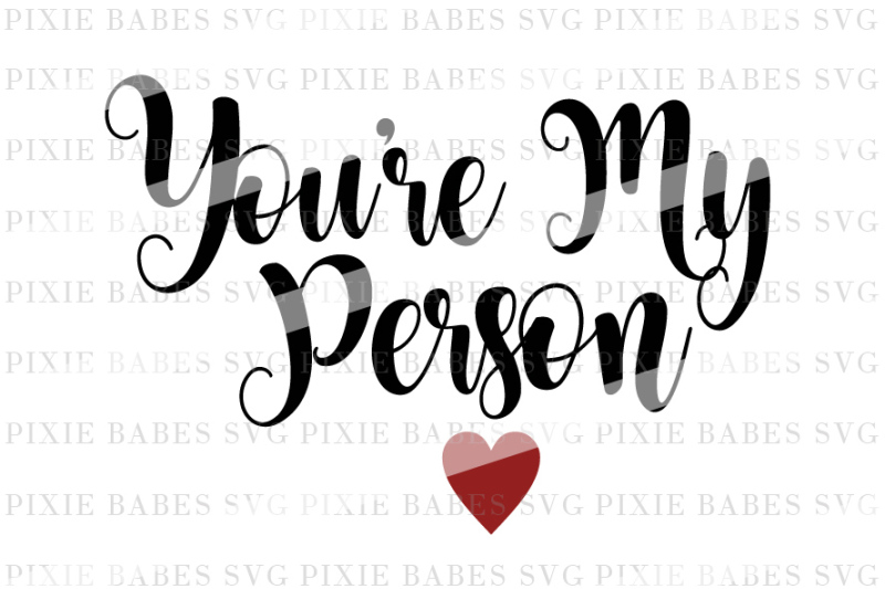 You Re My Person Design Free Icons In Svg Png Eps Ai And Psd Format