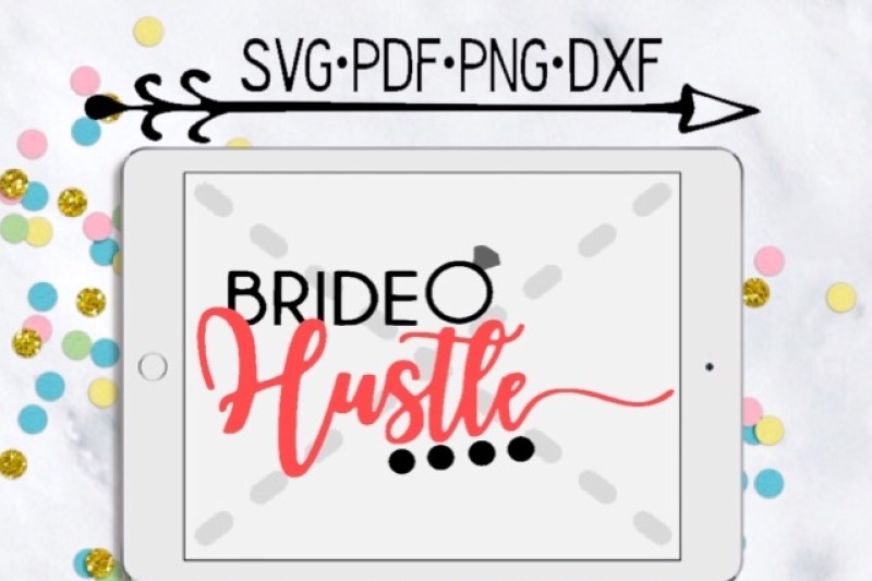 Download Free Bride Hustle Cutting Design Crafter File