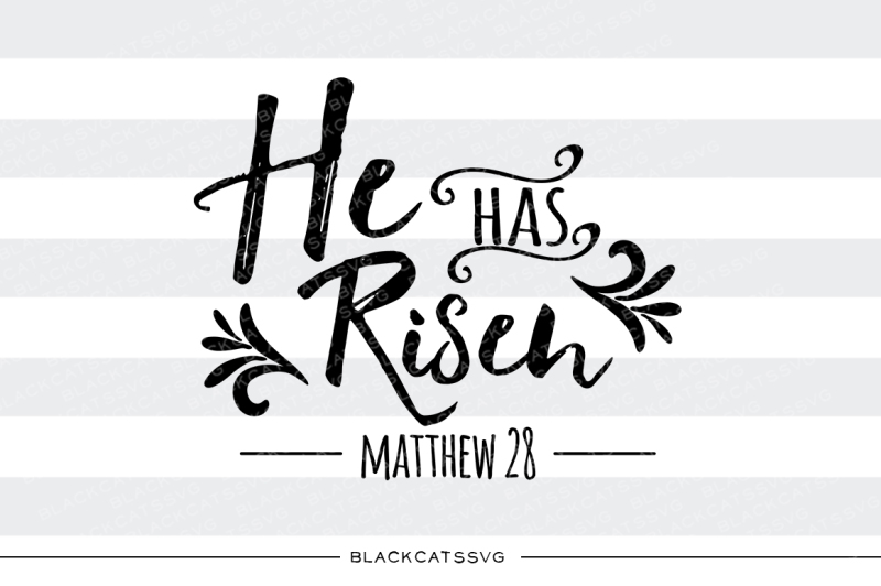 Download He has Risen - SVG file By BlackCatsSVG | TheHungryJPEG.com