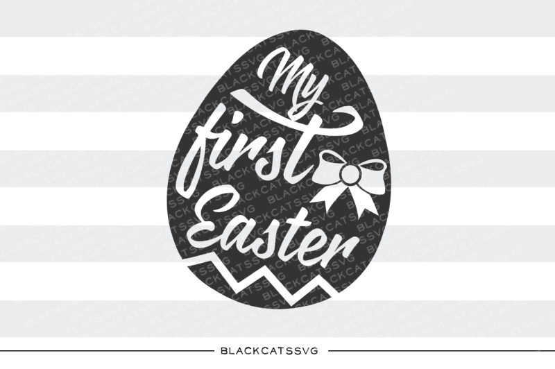 Download My first Easter - egg - SVG file By BlackCatsSVG ...