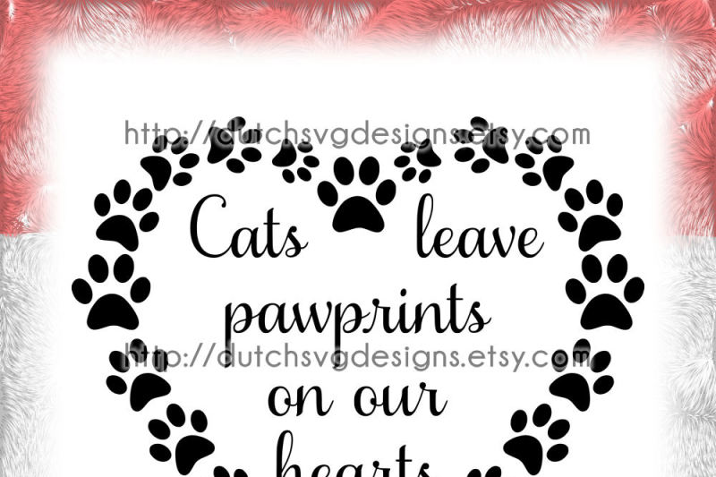 Download Free Free Text Cutting File Cats In Paw Heart In Jpg Png Svg Eps Dxf For Cricut Silhouette Cameo Curio Portrait Plotter Quote Cats Cat Kitty Pawprint Crafter File PSD Mockup Template