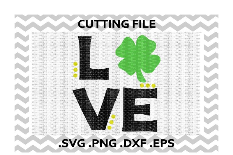 Free Love Clover Svg Dxf Eps Png Cutting Files For Cameo Cricut More Crafter File All New Free Svg Cut Crafters