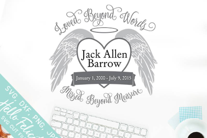 Download Loved Beyond Words Memorial Angel Wings Svg Cutting Files Design Free Svg Files Download Graphic SVG, PNG, EPS, DXF File