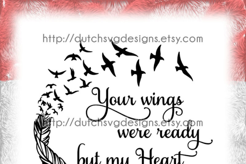 Download Text Cutting File Your Wings In Jpg Png Svg Eps Dxf For Cricut Silhouette Memorial Memory Missed Feather Clipart Vector Wings Heart Diy SVG, PNG, EPS, DXF File