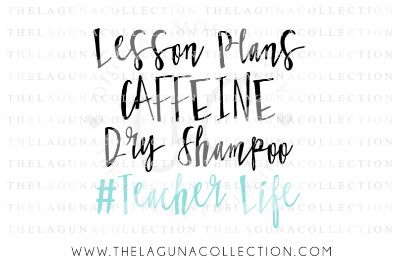 Download Free Teacher Life Lesson Plans Caffeine Dry Shampoo Svg Crafter File