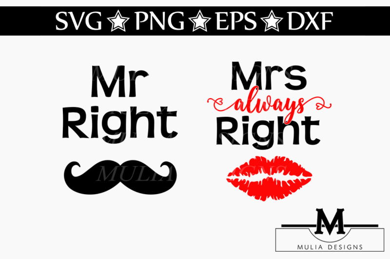 Download Free Mr Right and Mrs Always Right SVG Crafter File - Best ...