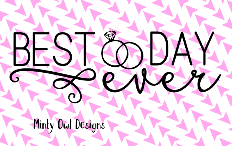 Best Day Ever With Rings Svg Cut File By Minty Owl Designs Thehungryjpeg Com