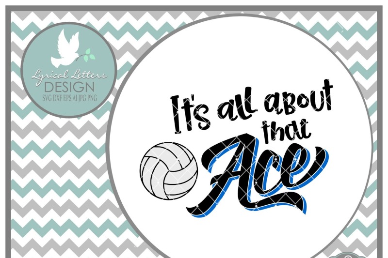 Free It S All About That Ace Volleyball Design Cut File In Svg Dxf Eps Ai Jpg Png Svg Download Free Svg Cut Files
