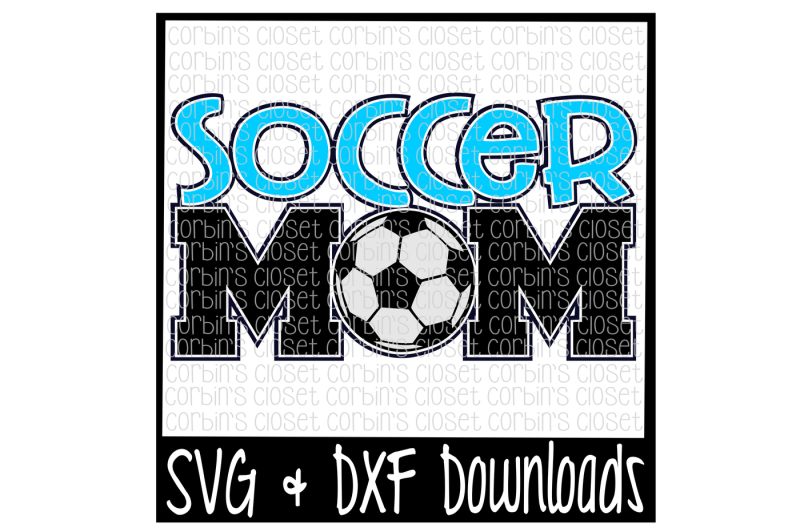 Download Free Free Soccer Mom Svg Cut File Crafter File PSD Mockup Template