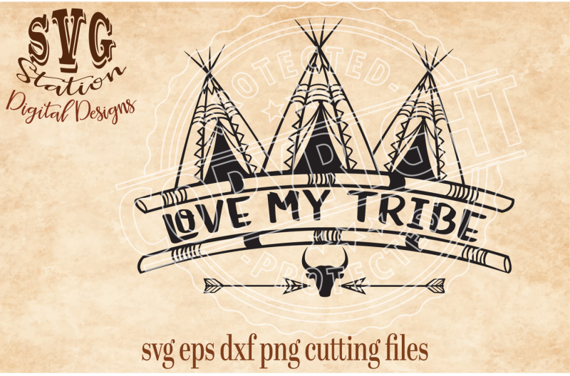 Download Free Boho Love My Tribe / SVG DXF PNG Cutting File ...