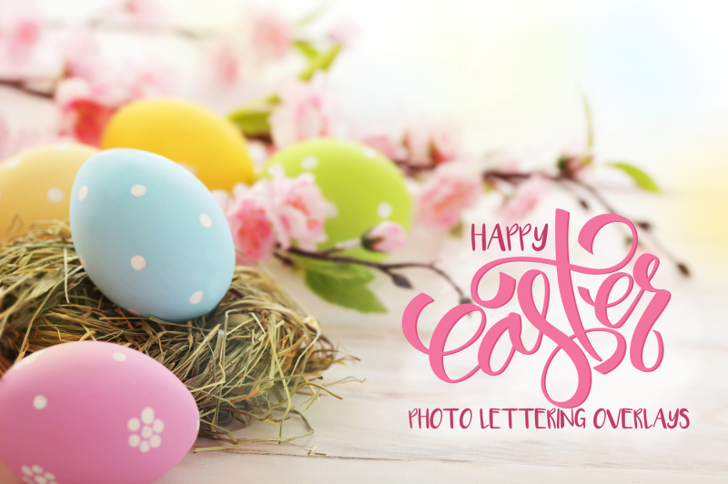 Easter letttering overlay collection By Catary Art | TheHungryJPEG