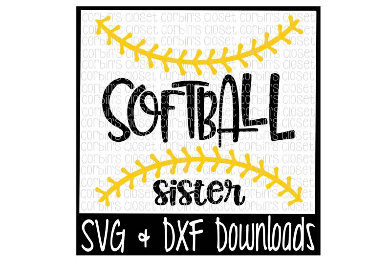 Download Softball Sister SVG Cut File By Corbins SVG ...