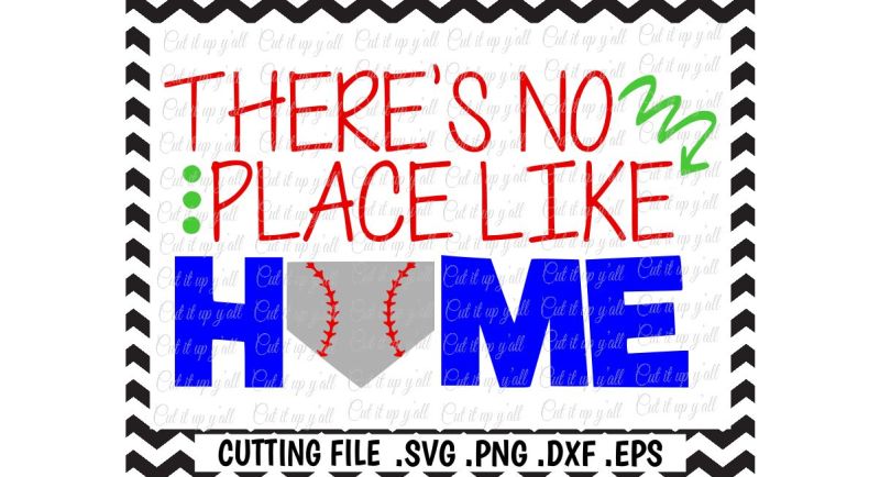 Free Baseball Svg Softball Svg There S No Place Like Home Cutting File Crafter File Free Svg Png Cut Files Download