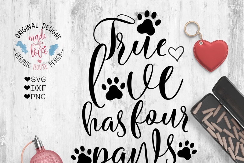 True Love Has Four Paws Cutting File Design Free Jeep Wave Svg File