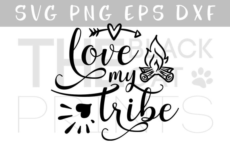 Download Free Love My Tribe Svg File With Arrow Fireplace Svg Eps Png Dxf Crafter File Free Download Svg Files Vector Icon
