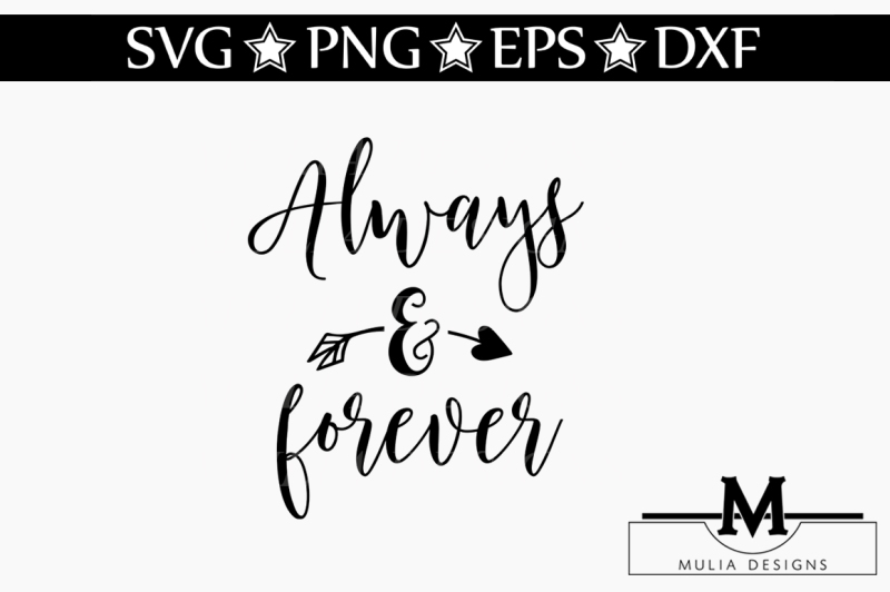 Download Free Always And Forever Svg Crafter File