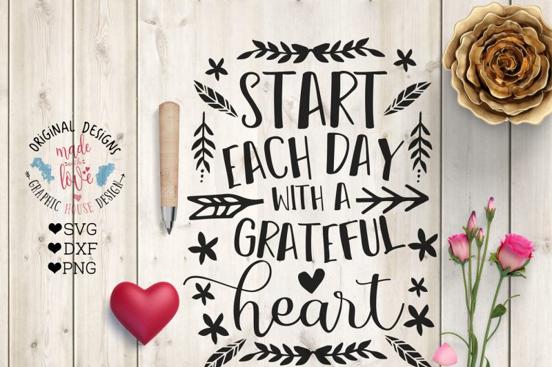 Download Free Start Each Day With A Grateful Heart Cutting File Crafter File