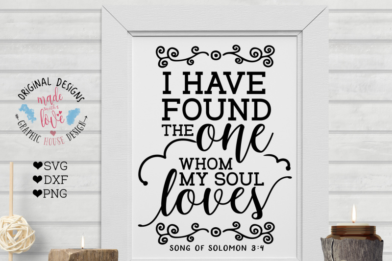 Free I Have Found The One Whom My Soul Loves Cutting File Crafter File Download Free Svg Cut Files