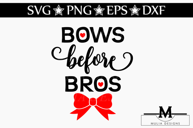 Bows Before Bros Svg Design Free All Svg File Vectors