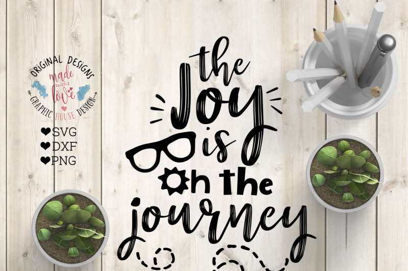 Download Free The joy is on the Journey Cutting File Crafter File ...