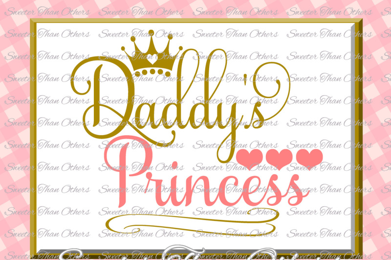 Download Daddy S Princess Svg Baby Svg Baby Cutting File Dxf Silhouette Cricut Instant Download Vinyl Design Htv Scal Mtc Design Free Svg Files Vector Icons